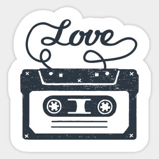 Cassette Tape, Music, Love. Funny Inspirational Quote. Humor Sticker